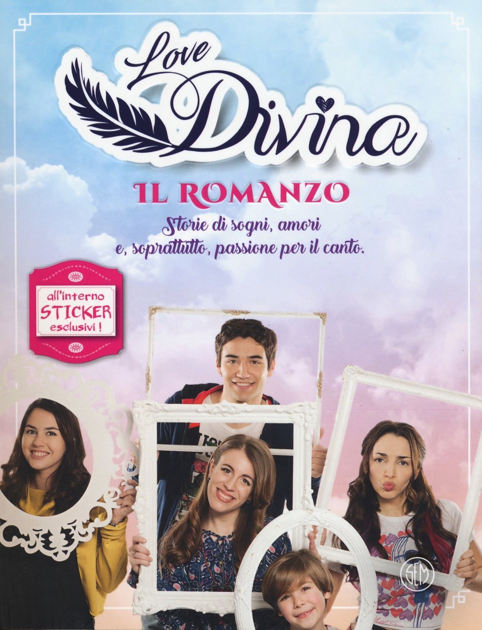 Il romanzo. Love Divina. Con Adesivi, Corsico, Sem - Servizi …