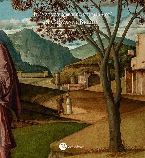 Il «Salvatore trasfigurato» di Giovanni Bellini. Riflessioni e fonti per una lettura iconologica dell'opera