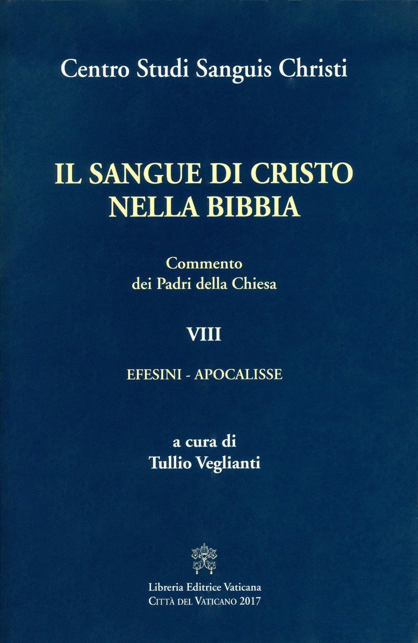 Il sangue di Cristo nella Bibbia. Commento dei Padri della …