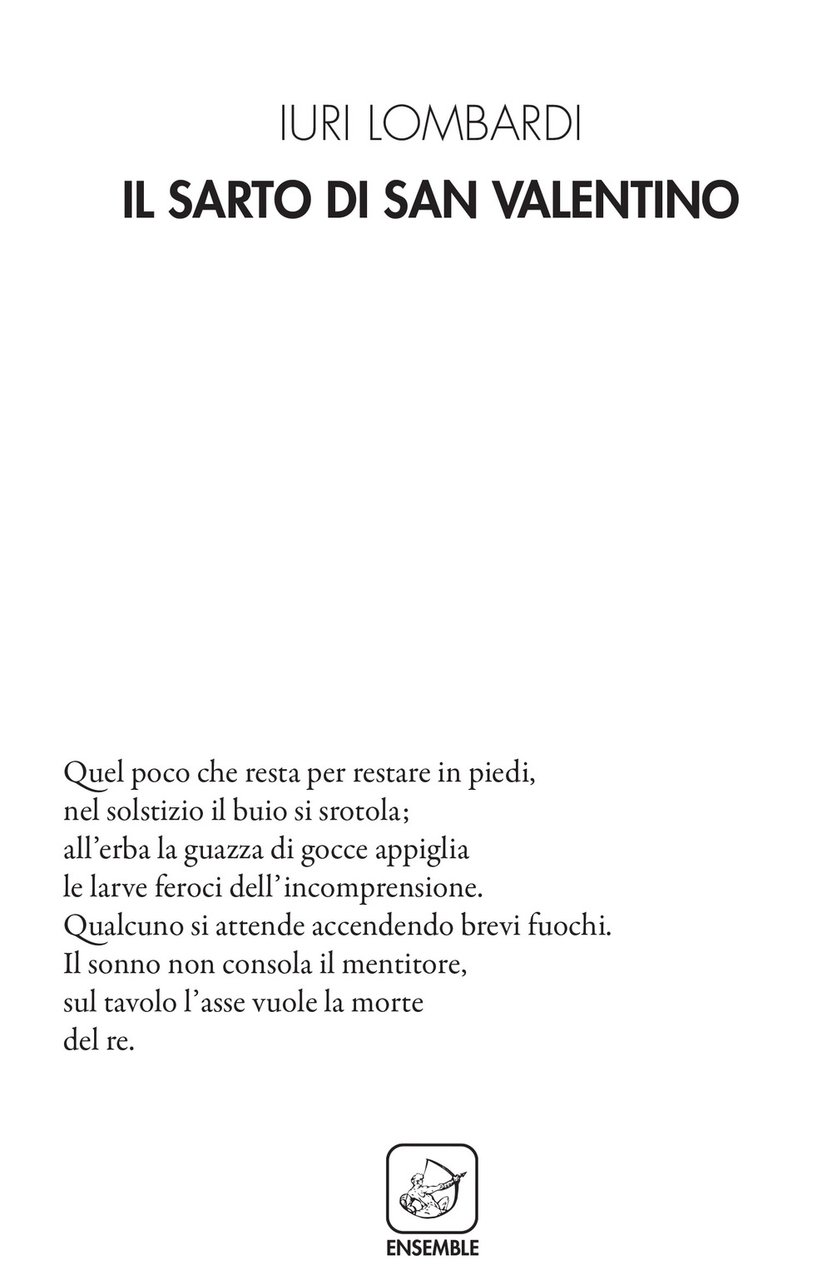 Il sarto di San Valentino, Roma, Edizioni Ensemble, 2018