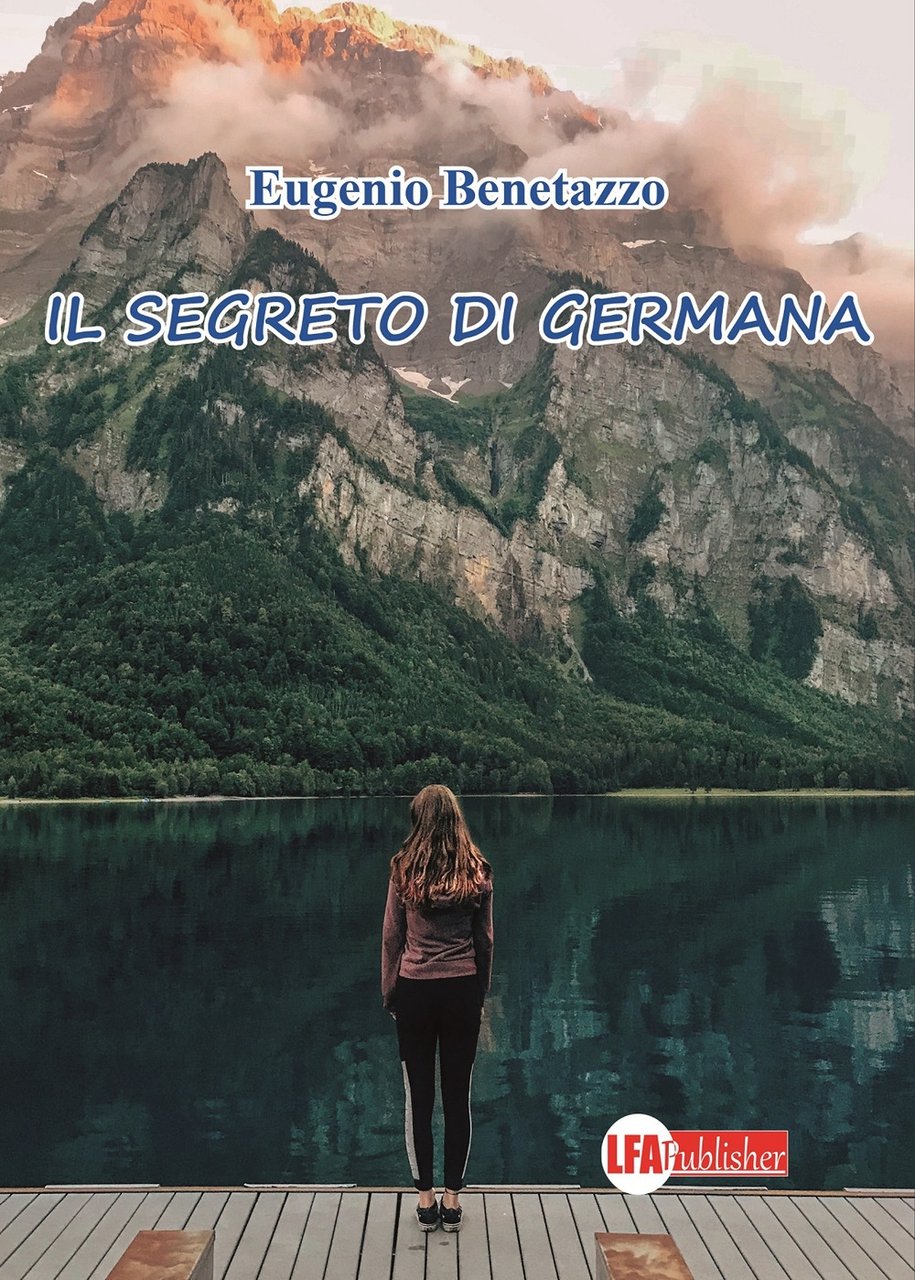 Il Segreto di Germana, Caivano, LFA Publisher, 2020