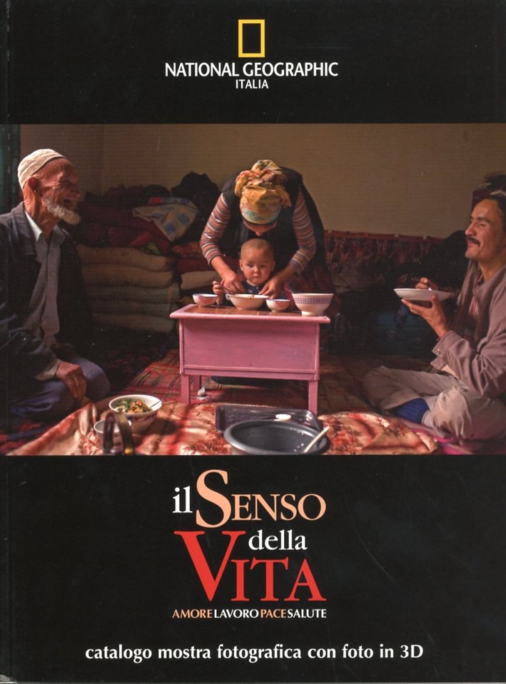 Il senso della vita. Amore, lavoro, pace, salute. Ediz. multilingue, …