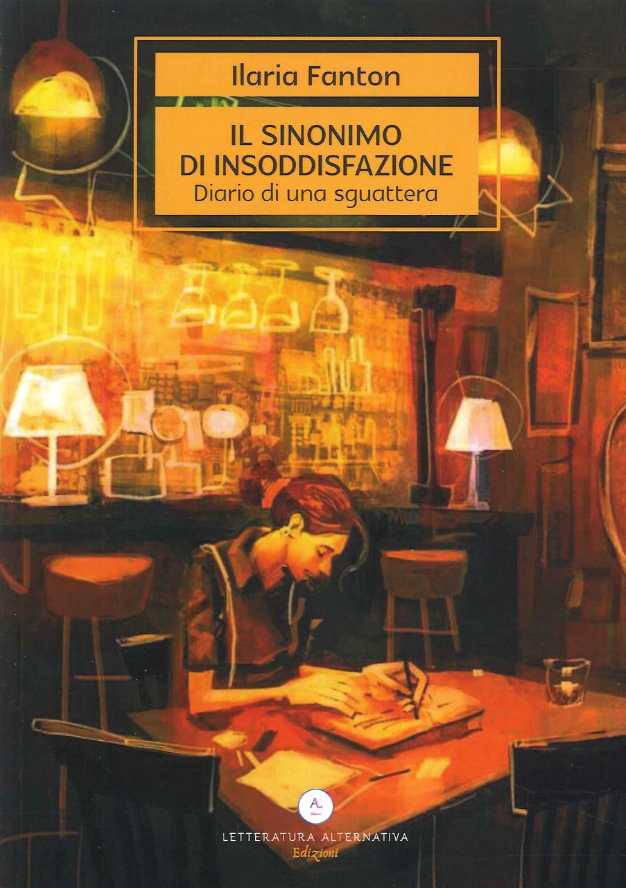 Il sinonimo di insoddisfazione. Diario di una sguattera, Asti, Letteratura …