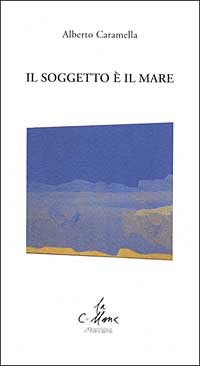 Il soggetto è il mare, Brunello, Stampa, 2017 | Immagine principale