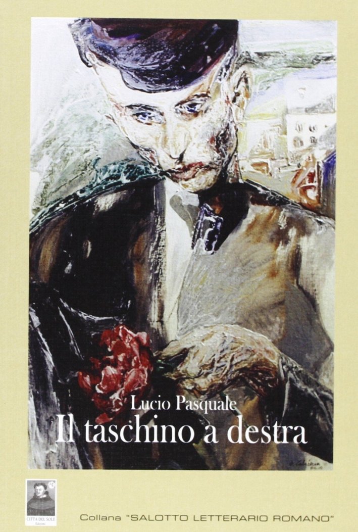 Il taschino a destra, Reggio Calabria, Edizioni Città del Sole, …