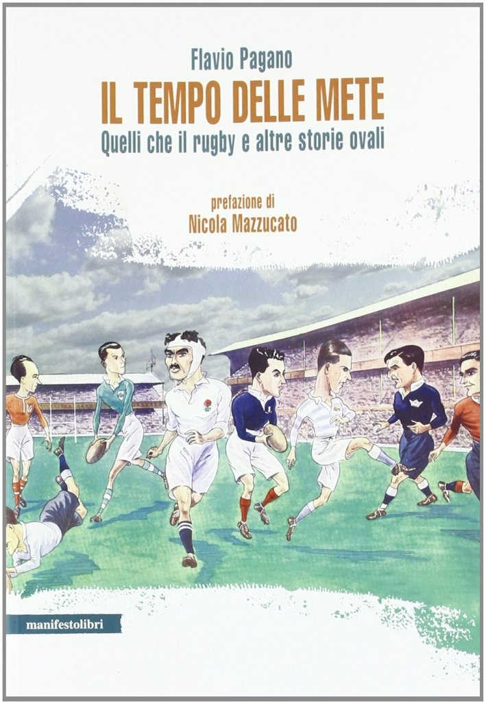 Il tempo delle mete, Roma, Manifestolibri, 2011