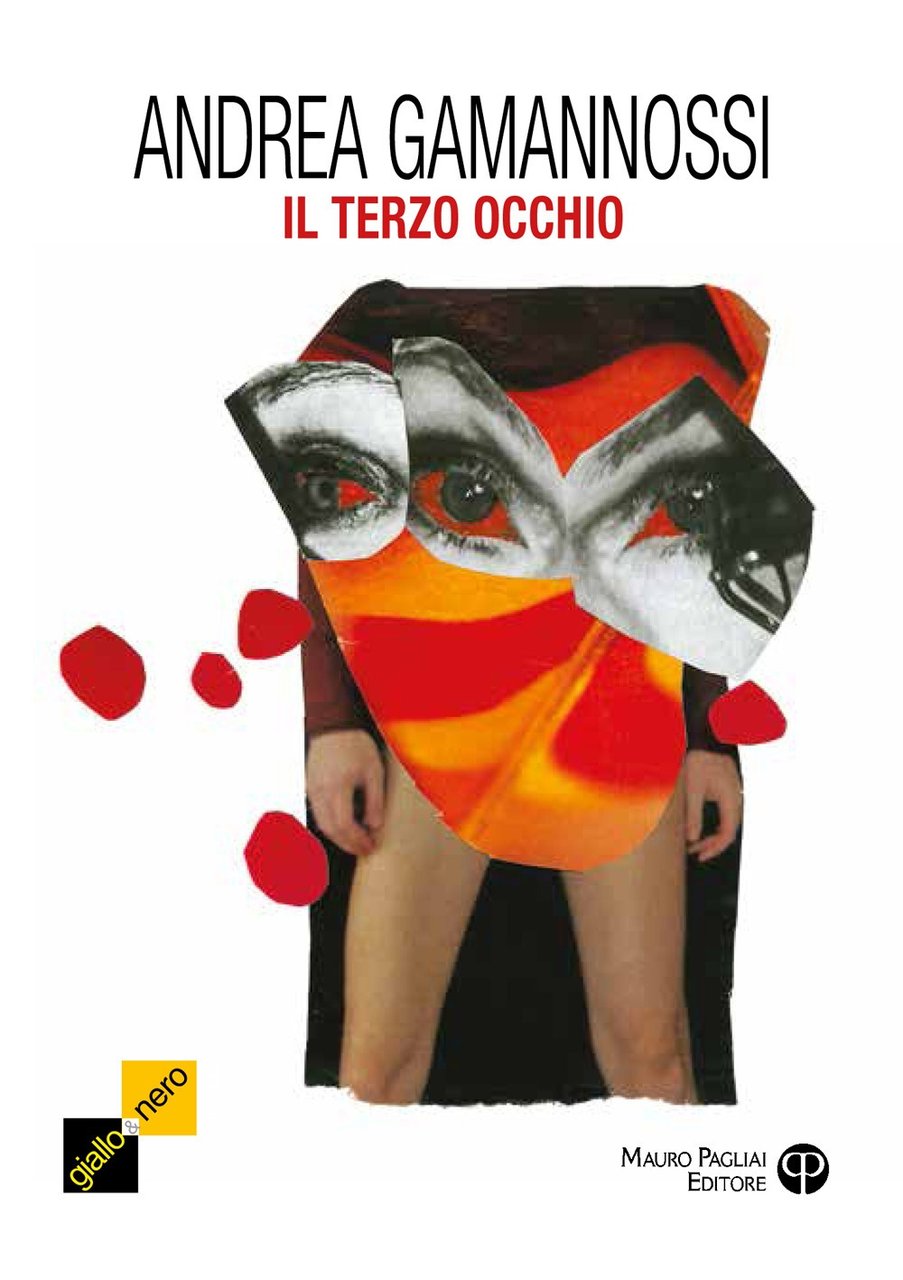 Il terzo occhio. Un nuovo caso per il capitano Amelia, …