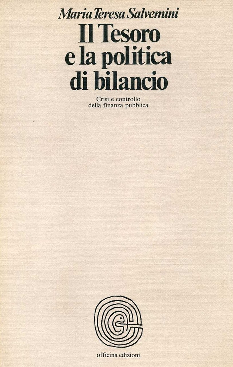 Il tesoro e la politica di bilancio. Crisi e controllo …