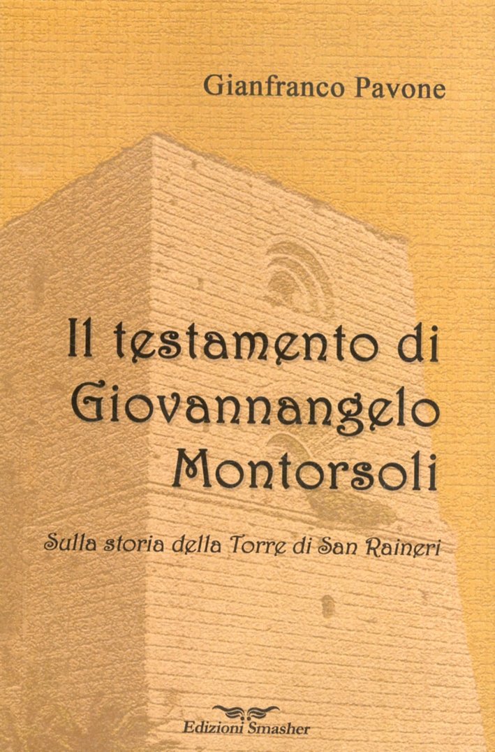 Il testamento di Giovannangelo Montorsoli. Sulla storia della Torre di …