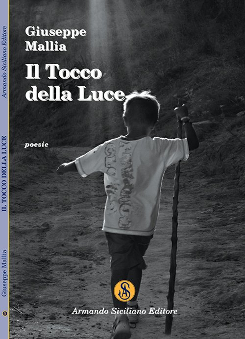 Il tocco della luce, Messina, Armando Siciliano Editore, 2015 | Immagine principale