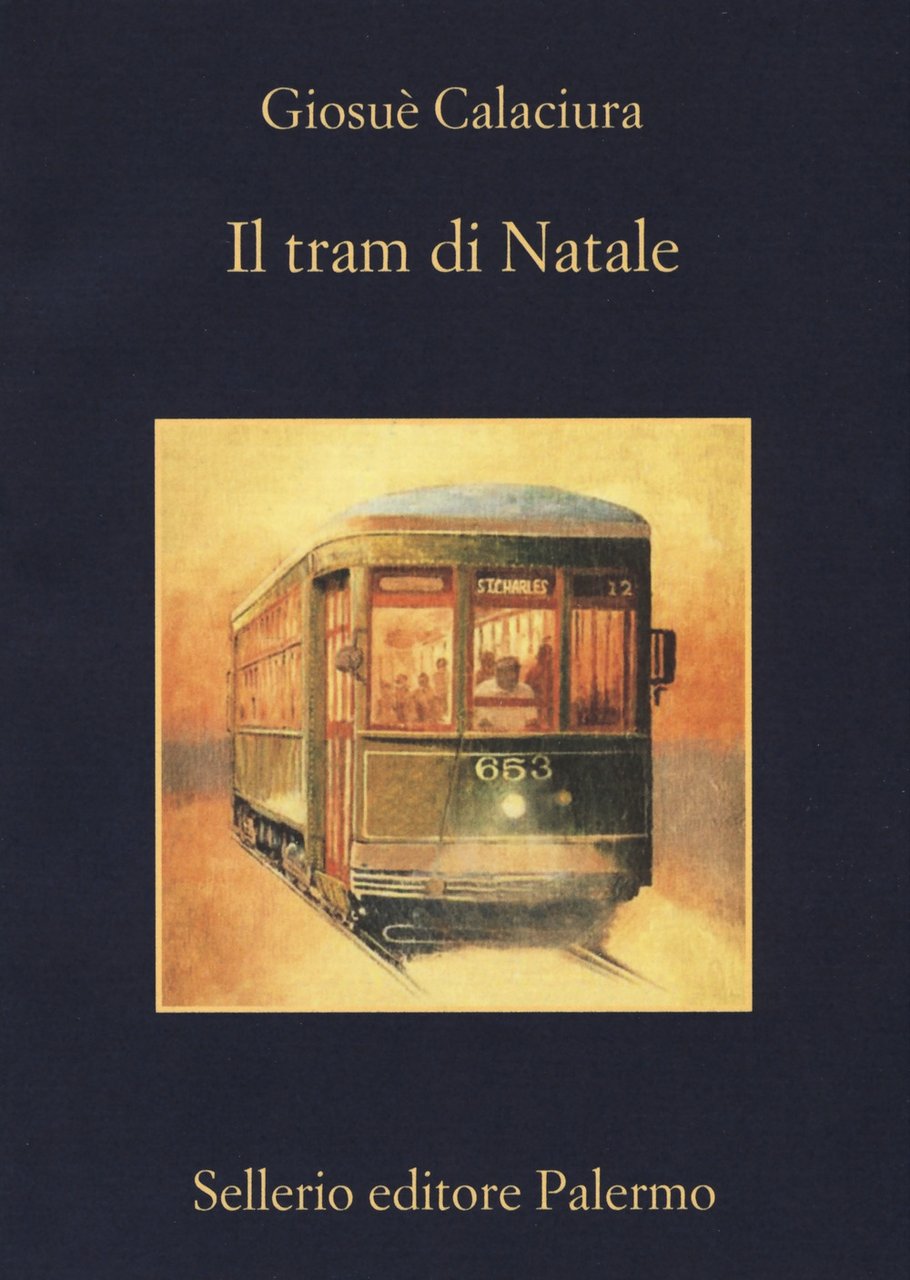 Il tram di Natale, Palermo, Enzo Sellerio editore, 2018