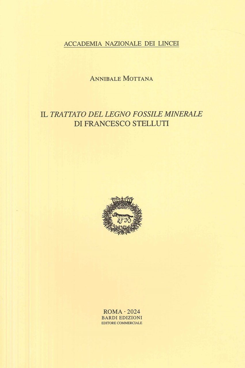Il «Trattato del legno fossile minerale» di Francesco Stelluti