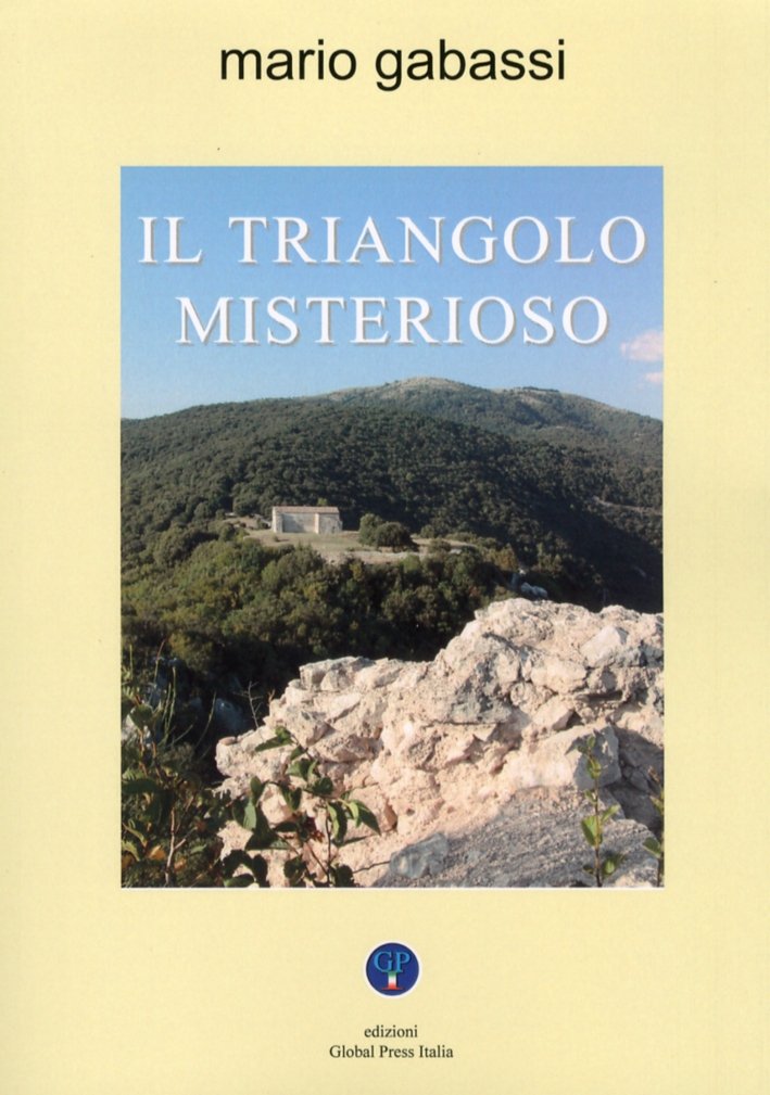 Il triangolo misterioso, Terni, Global Press Italia, 2012