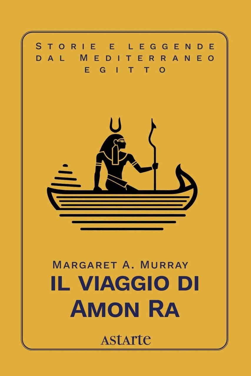 Il viaggio di Amon Ra