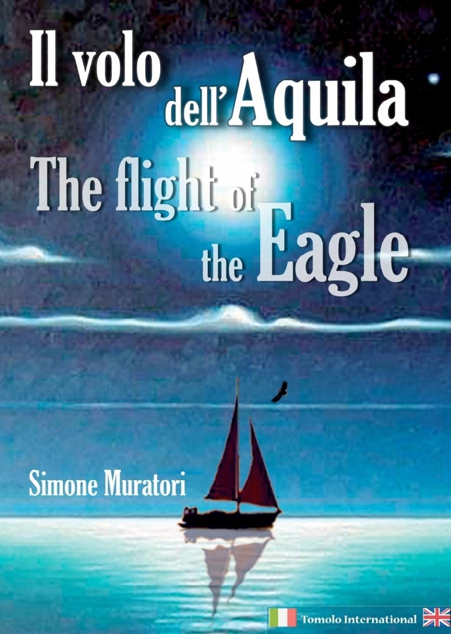 Il volo dell'aquila-The flight of the eagle