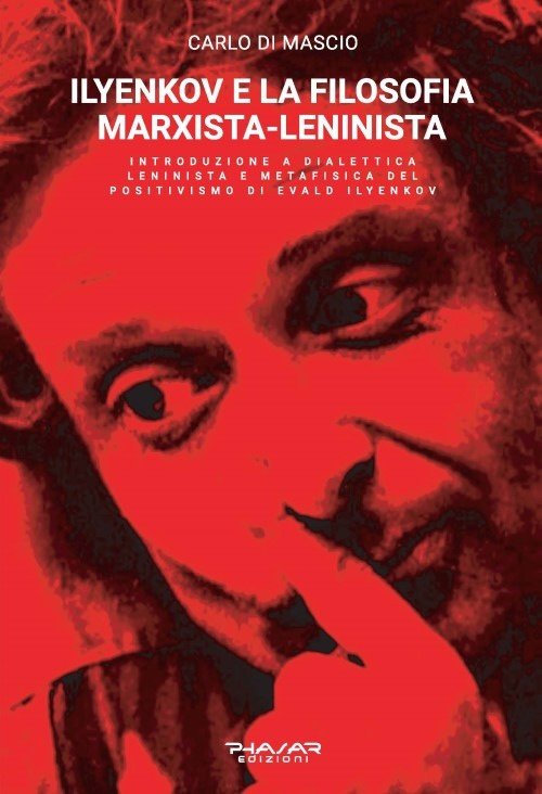 Ilyenkov e la Filosofia Marxista-Leninista. Introduzione a Dialettica Leninista e …