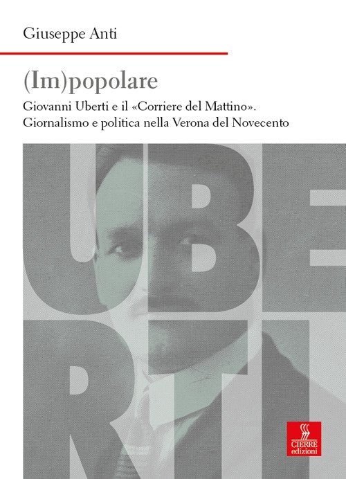 (Im)popolare. Giovanni Uberti e il «Corriere del Mattino», giornalismo e …