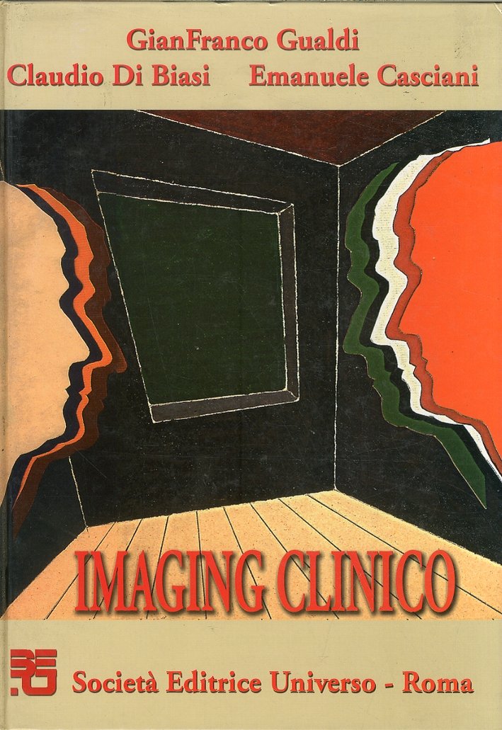 Imaging clinico, Roma, SEU - Società Editrice Universo, 2003