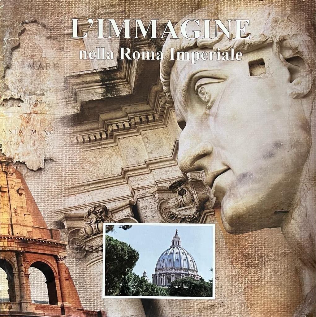 Imago urbis. L'immagine nella Roma imperiale, Roma, Editori Riuniti, 2019