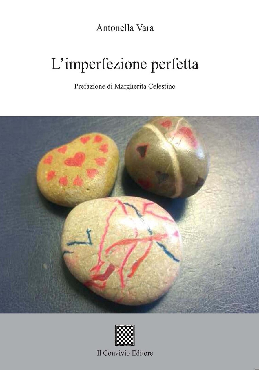 Imperfezione Perfetta., Castiglione di Sicilia, Il Convivio Editore, 2018
