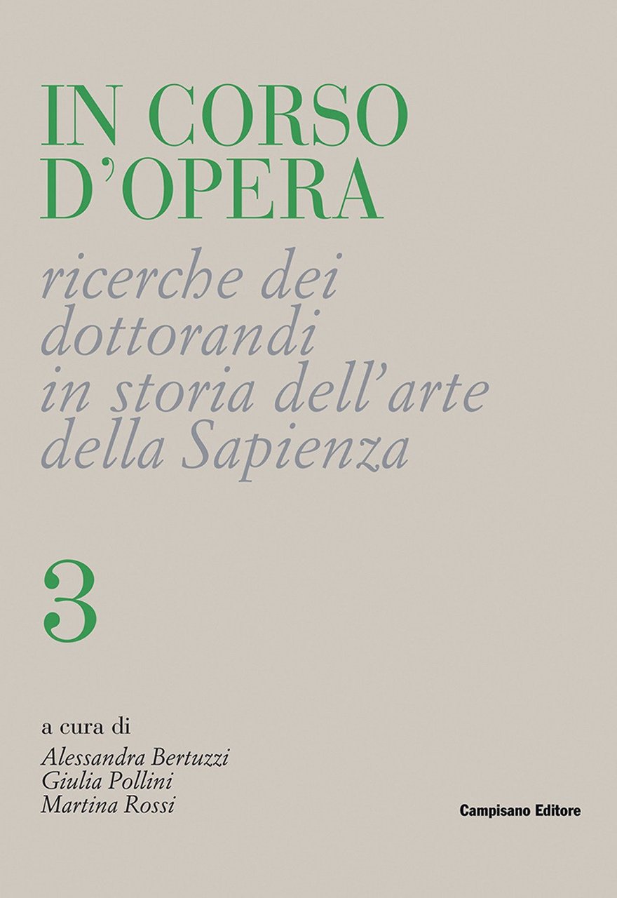 In corso d'opera 3. Ricerche dei dottorandi in Storia dell'Arte … | Immagine principale