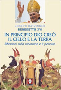 In Principio Dio Creò il Cielo e la Terra. Riflessioni …
