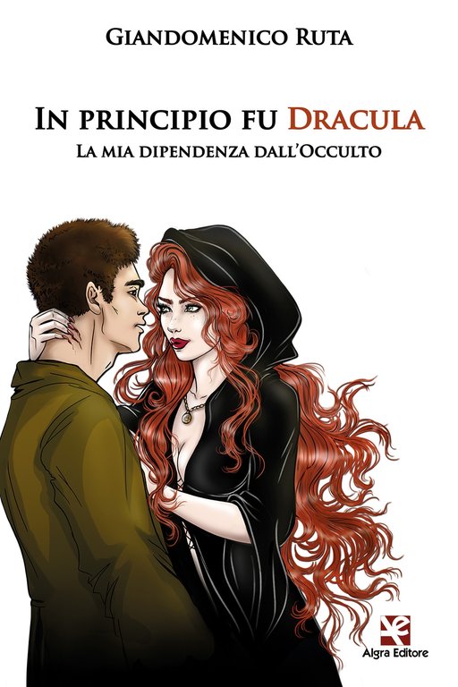 In principio fu Dracula. La mia dipendenza dall'Occulto