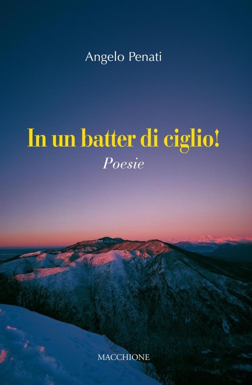 In un batter di ciglio!, Varese, Macchione Editore, 2016