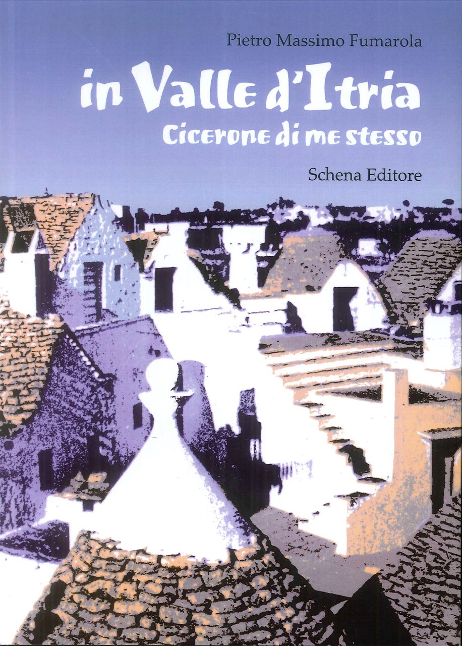 In valle d'Itria. Cicerone di me stesso | Immagine principale