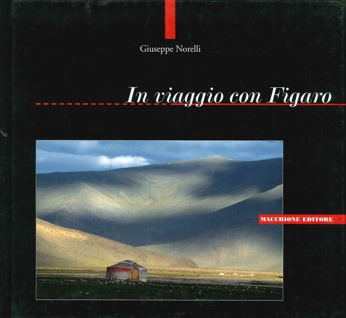 In viaggio con Figaro, Varese, Macchione Editore, 2002