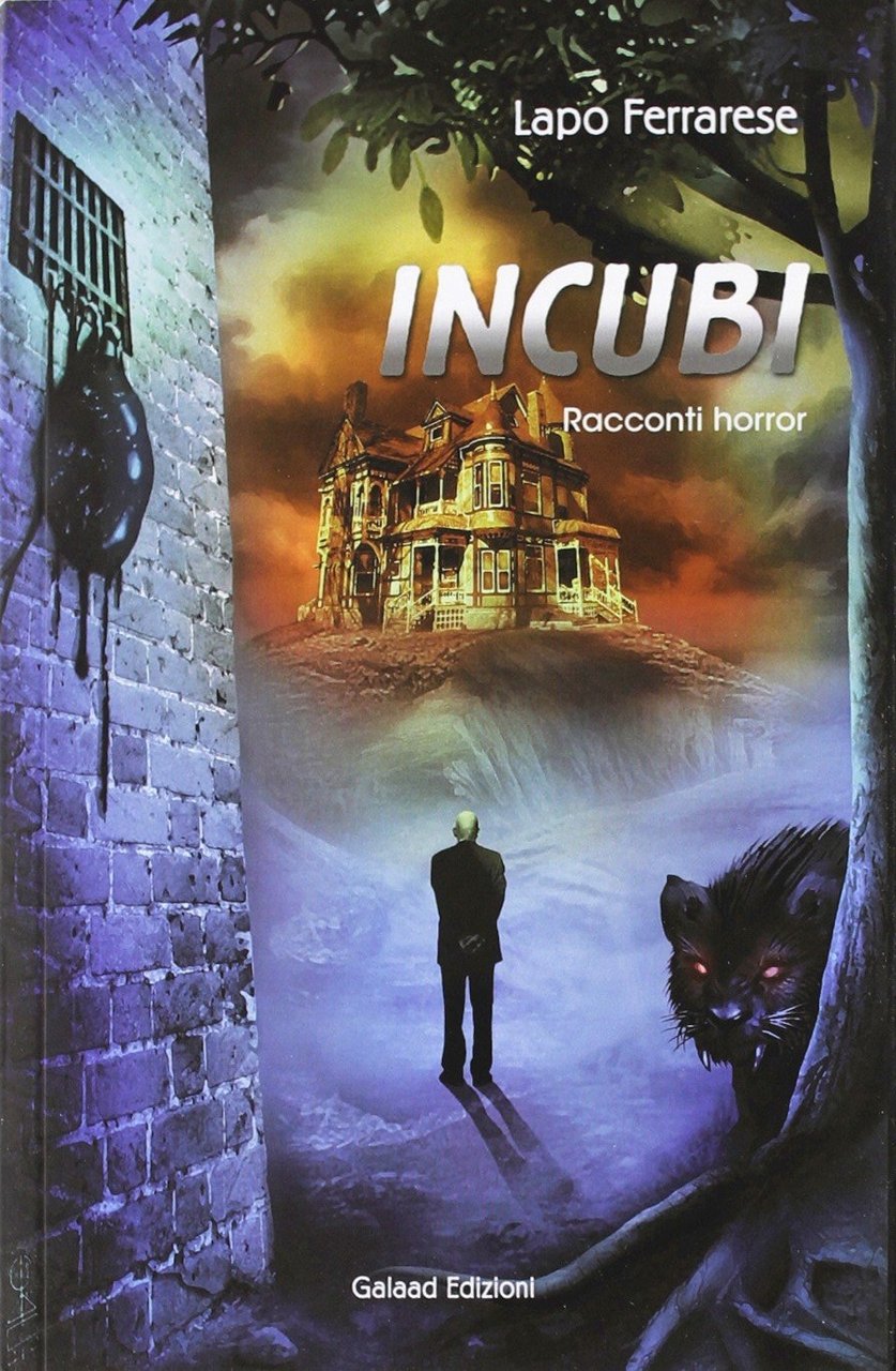 Incubi, Giulianova, Galaad Edizioni, 2010 | Immagine principale