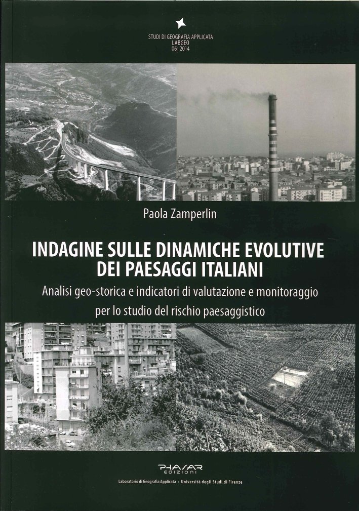 Indagine sulle Dinamiche Evolutive dei Paesaggi Italiani. Analisi Geo-Storica e … | Immagine principale