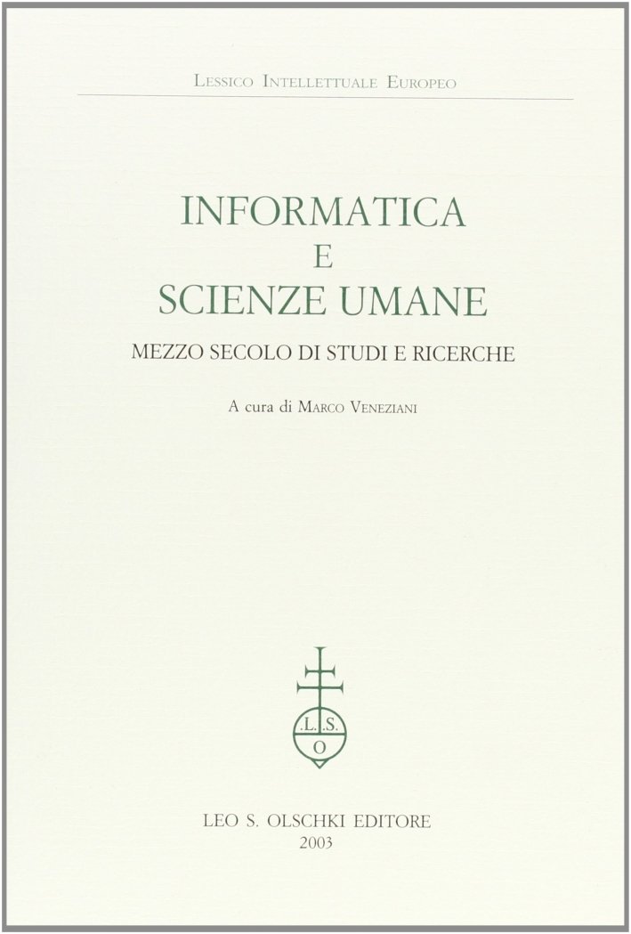 Informatica e scienze umane. Mezzo secolo di studi e ricerche, … | Immagine principale