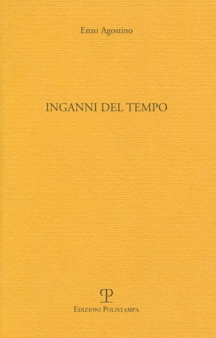 Inganni del tempo, Firenze, Polistampa, 2011 | Immagine principale