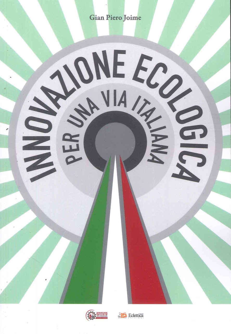 Innovazione Ecologica. Per una via Italiana