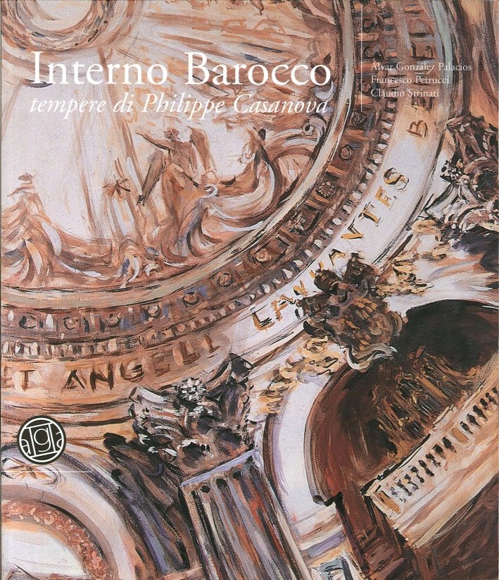 Interno Barocco. Tempere di Philippe Casanova, Ariccia, Arti Grafiche Ariccia, … | Immagine principale