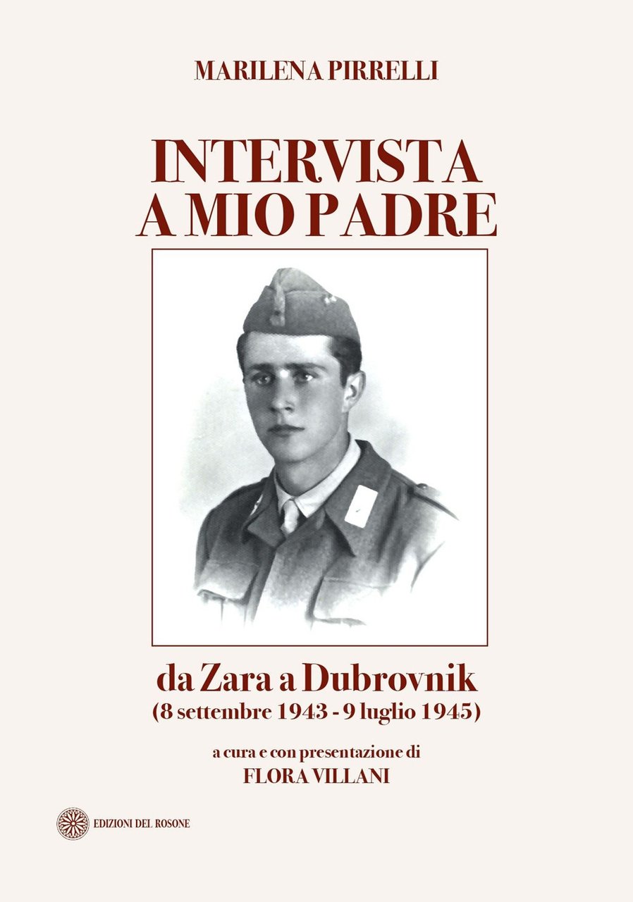 Intervista a mio padre. Da Zara a Dubrovnick (8 settembre …
