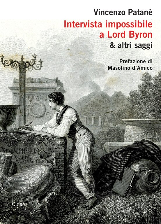 Intervista impossibile a Lord Byron & altri saggi