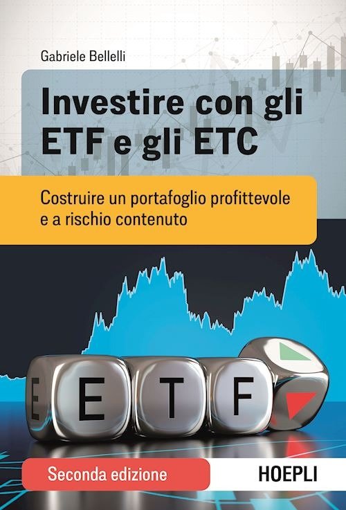 Investire con gli ETF e gli ETC. Costruire un portafoglio …