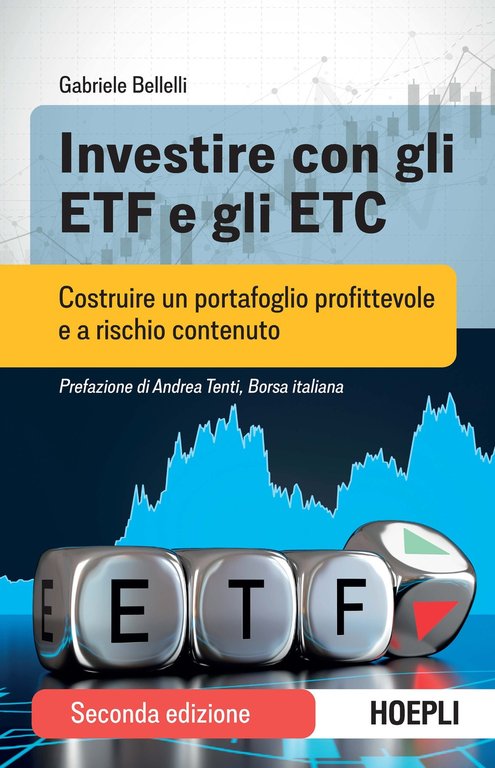 Investire con gli ETF e gli ETC. Costruire un portafoglio …