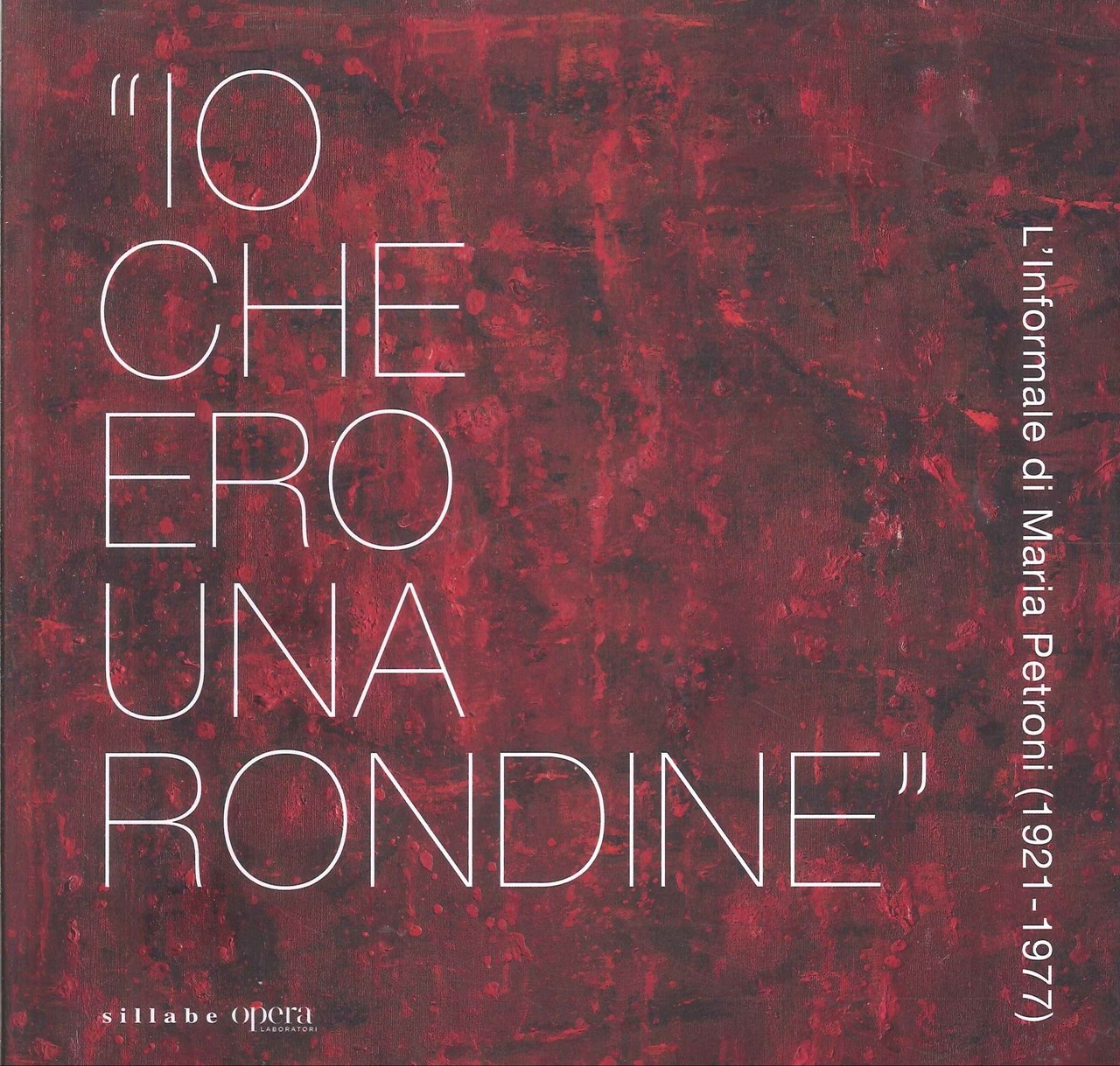 «Io che ero una rondine». L'informale di Maria Petroni (1921-1977) | Immagine principale