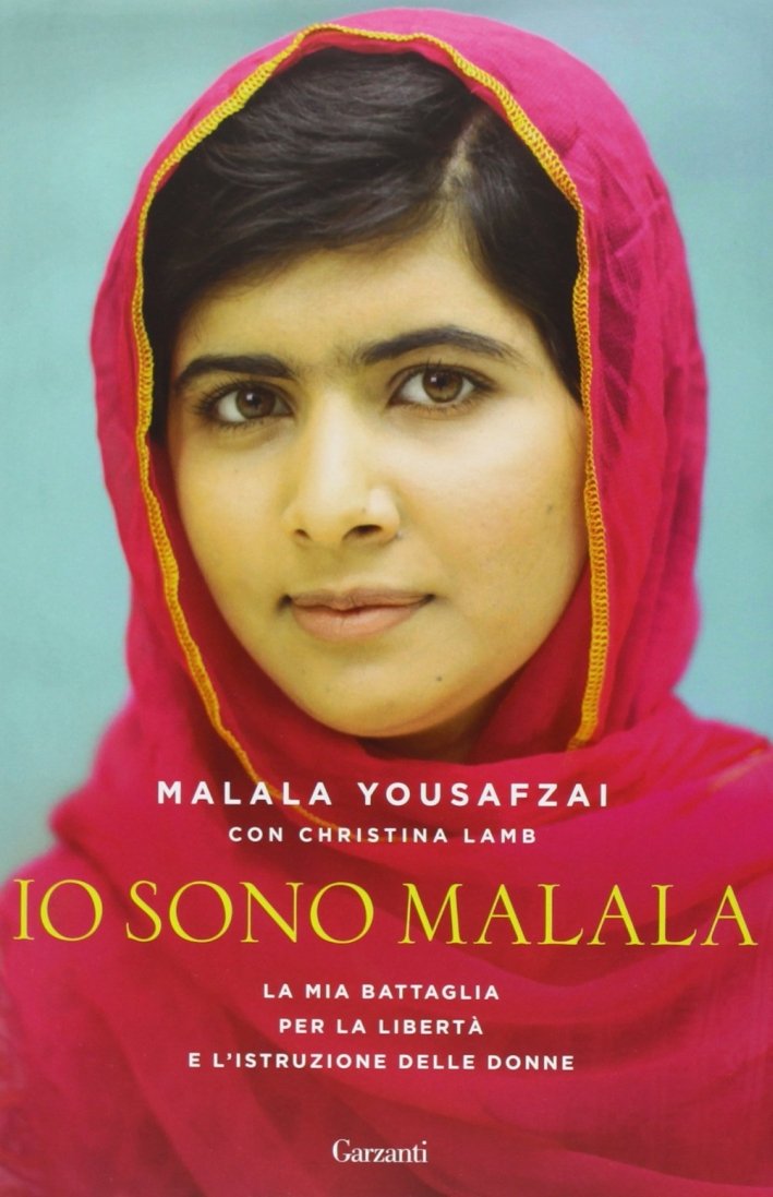 Io sono Malala. La mia battaglia per la libertà e …