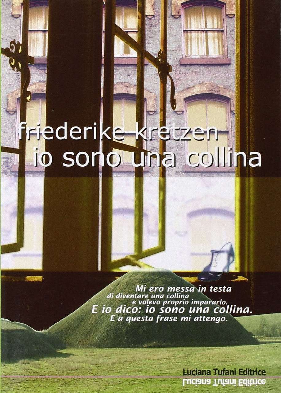 Io sono una collina, Ferrara, Tufani, 2010