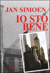Io sto bene, Bolzano, AER Edizioni, 2002 | Immagine principale