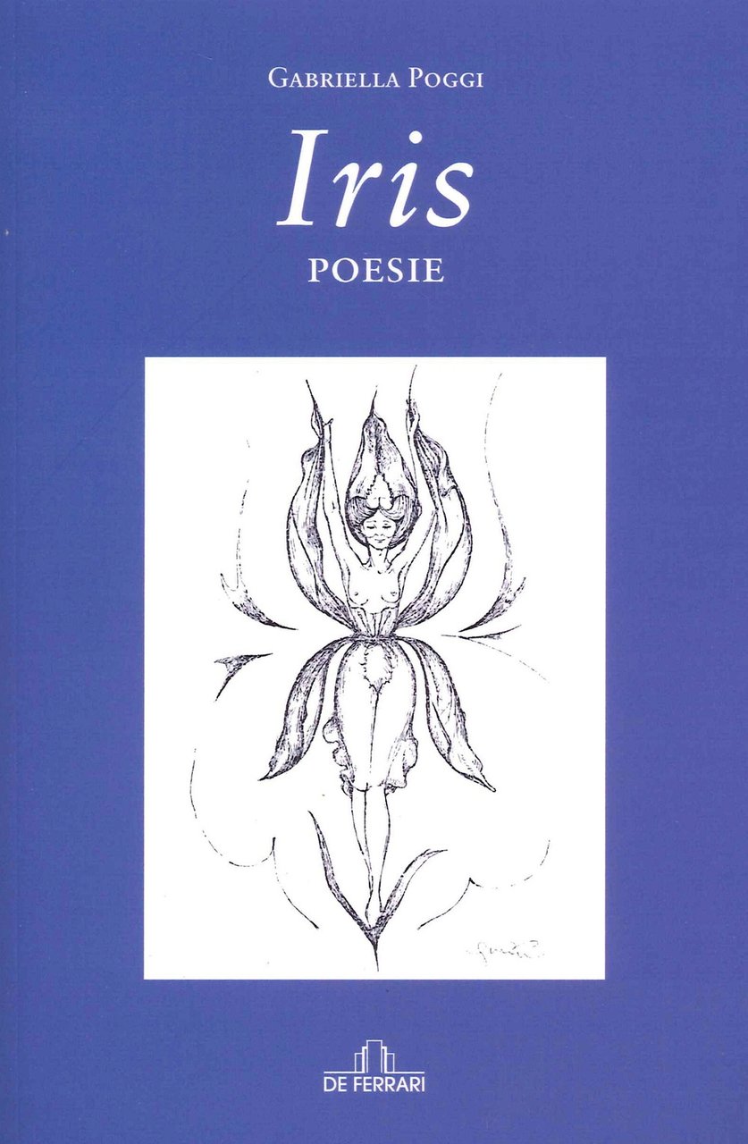 Iris, Genova, De Ferrari Editore, 2021