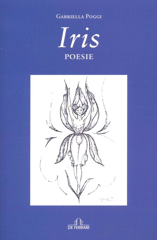 Iris, Genova, De Ferrari Editore, 2021