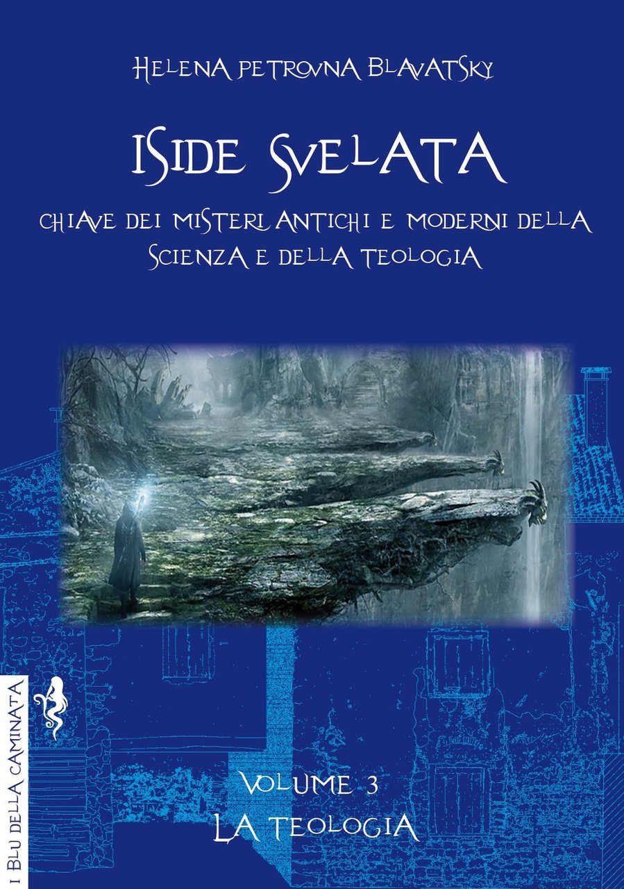 Iside Svelata. Vol. 3. Chiave dei misteri antichi e moderni … | Immagine principale