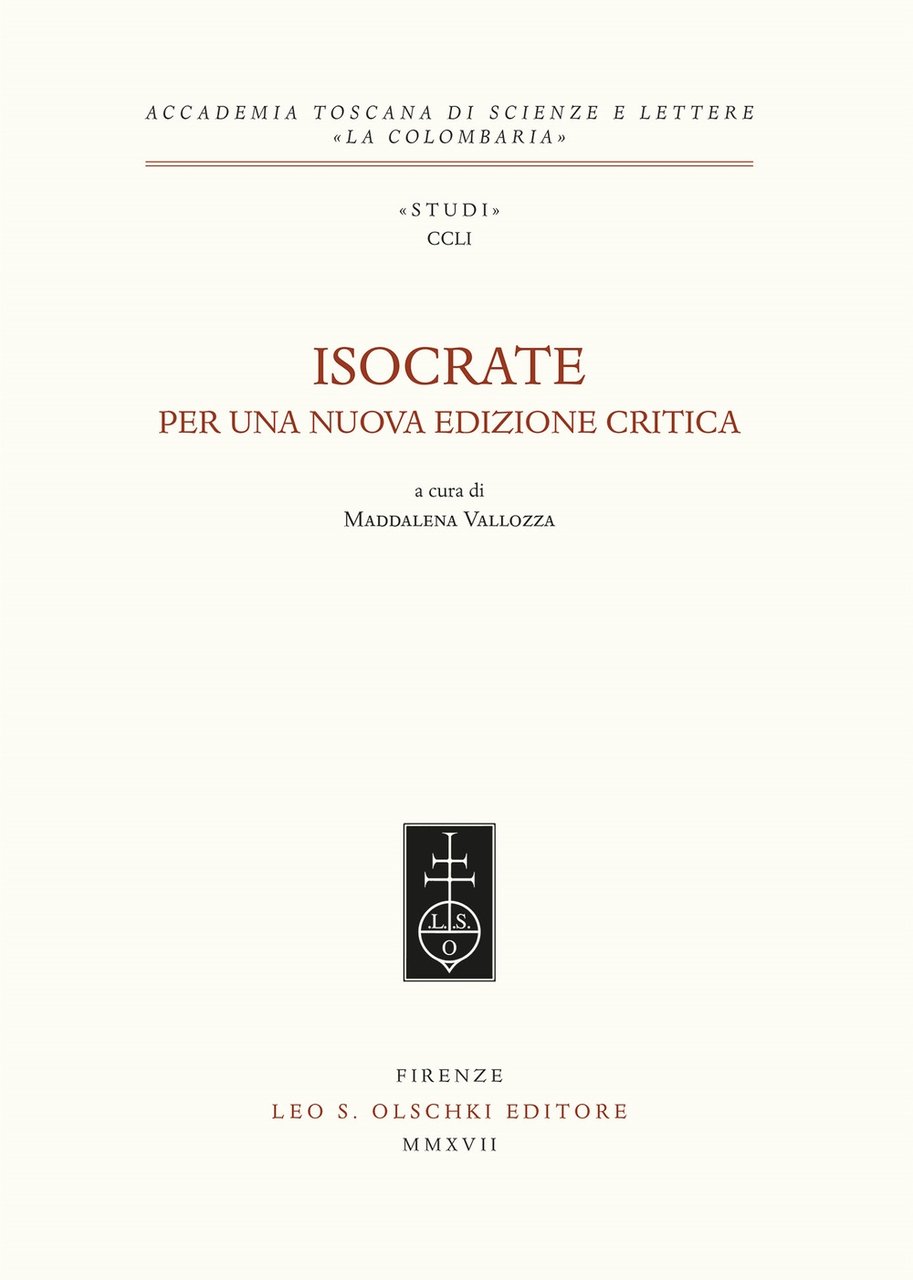 Isocrate. Per una nuova edizione critica, Firenze, Casa Editrice Leo …