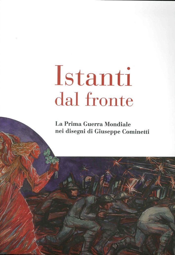 Istanti dal Fronte. La Prima Guerra Mondiale nei Disegni di …