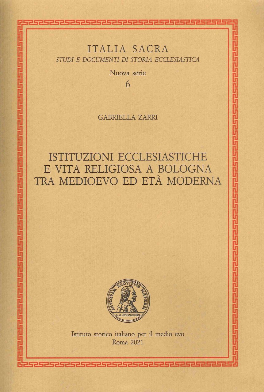 Istituzioni Ecclesiastiche e Vita Religiosa a Bologna tra Medioevo ed …